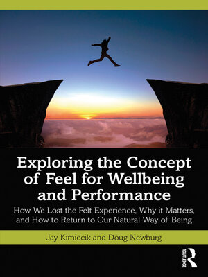 cover image of Exploring the Concept of Feel for Wellbeing and Performance